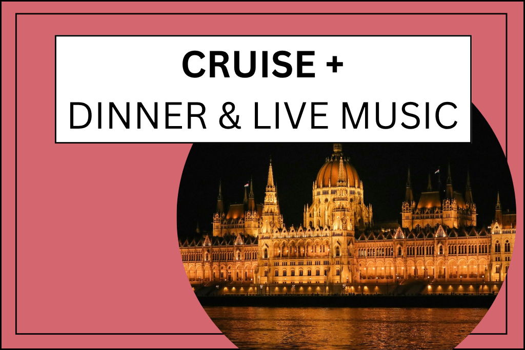 Banner for Budapest cruise with dinner and live music.