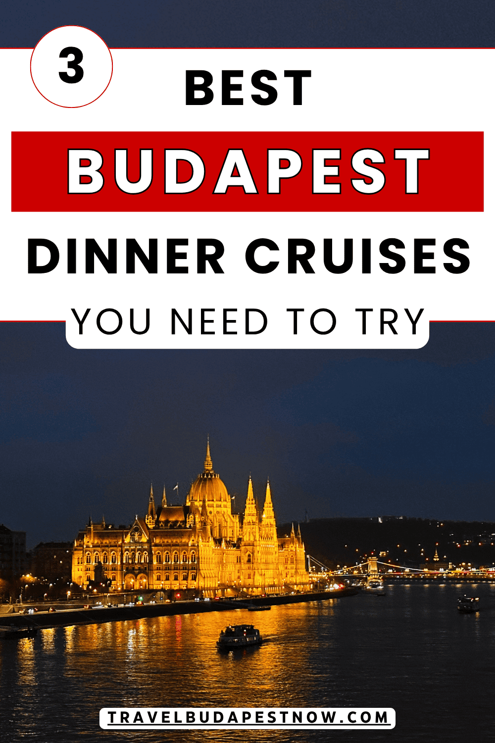 Pinterest Pin design for a post on the best Budapest dinner cruises.