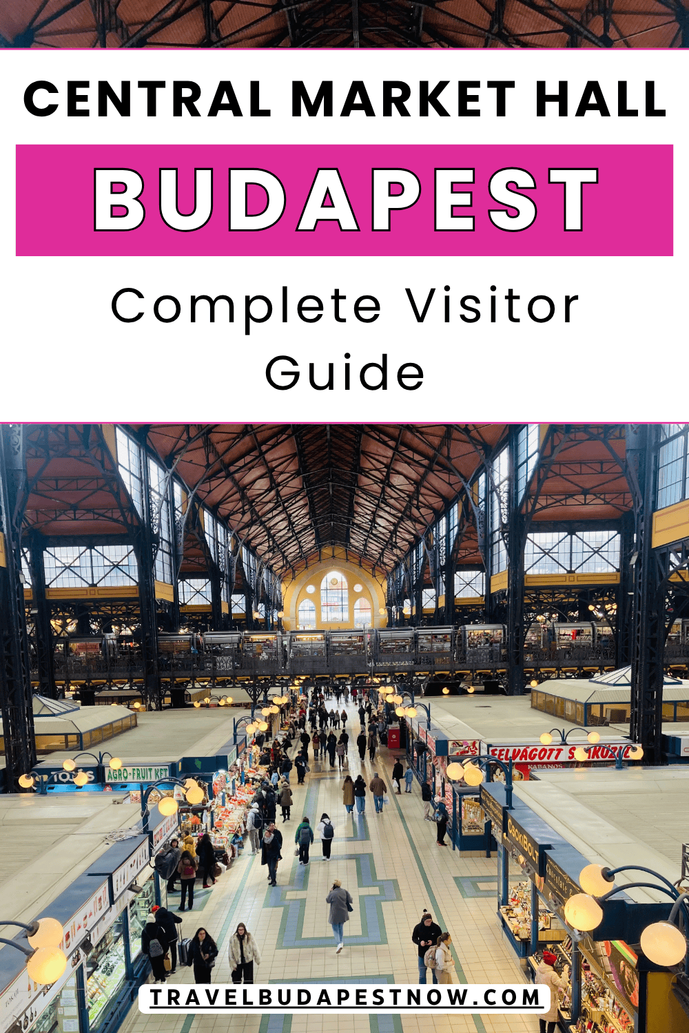 Pinterest Pin design for a post on the Central Market Hall in Budapest.