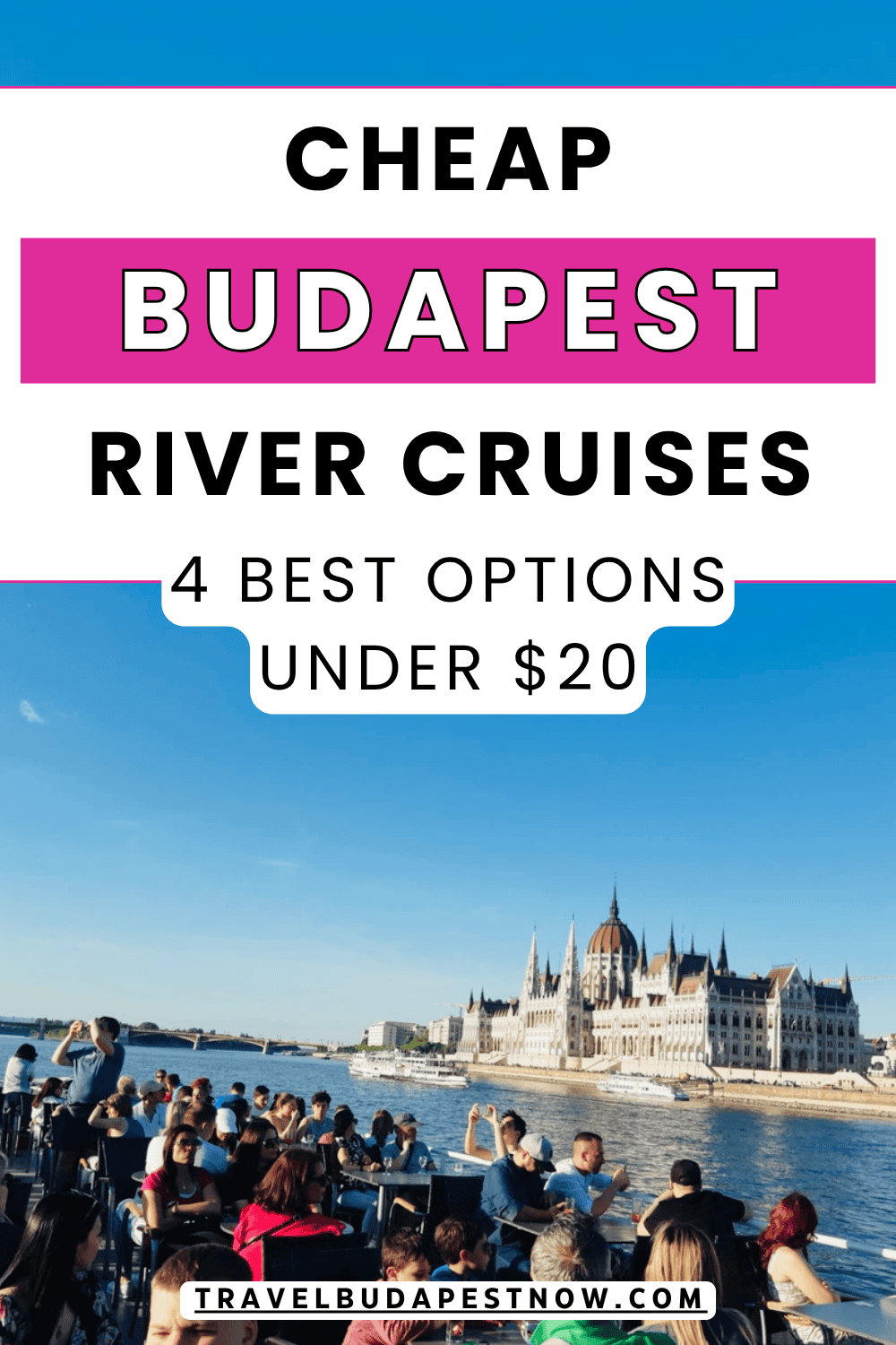 Pinterest Pin design for a post on the best cheap Budapest river cruises.