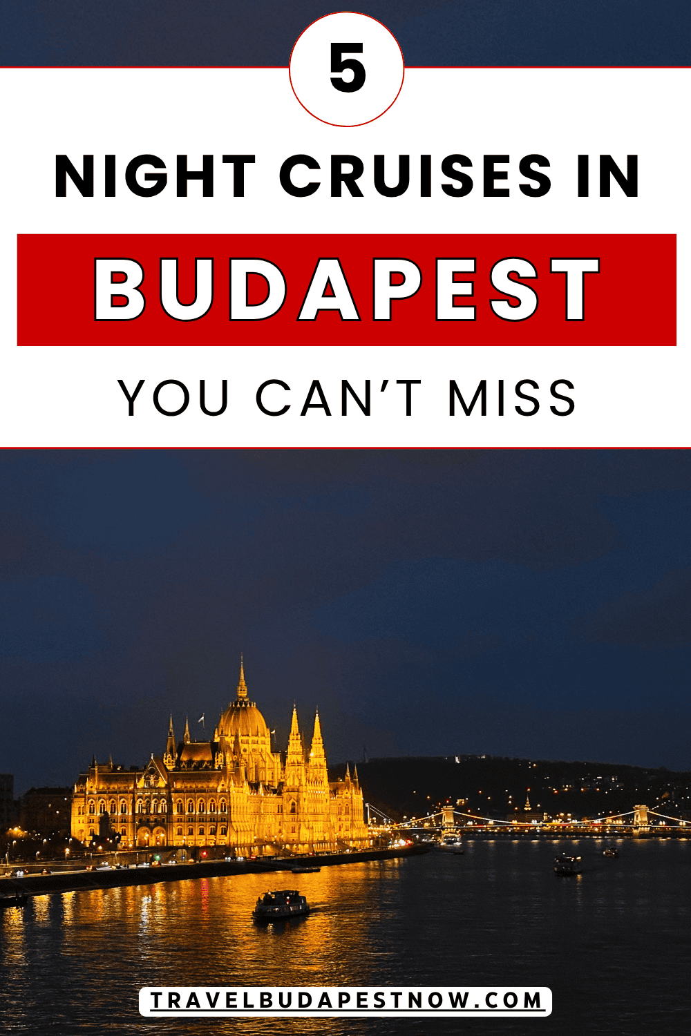 Pinterest Pin design for a post on the best night cruises in Budapest.